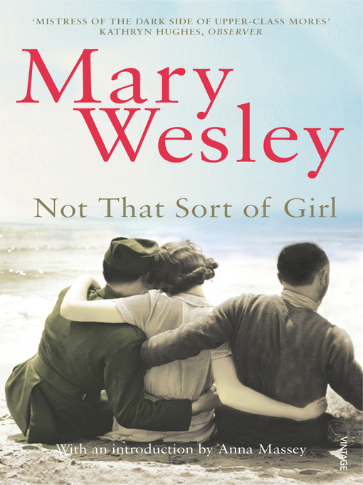 Title details for Not That Sort of Girl by Mary Wesley - Available